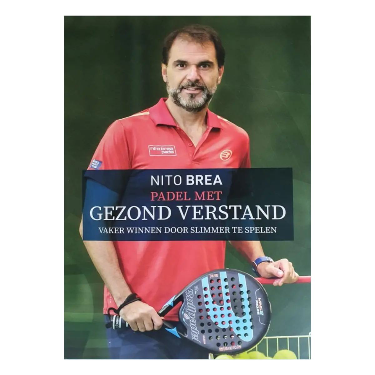 Padel Met Gezond Verstand | Padel Books 1